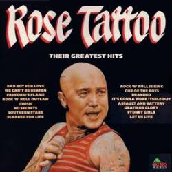 Rose Tattoo : Their Greatest Hits